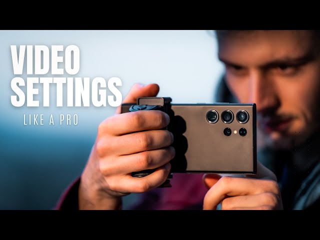 Samsung Galaxy Ultra Tutorial - Correct Settings for High Quality Videos