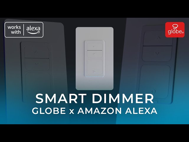 Smart Dimmer Switch | Globe x Amazon Alexa