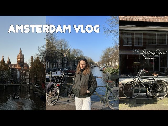 FIRST TIME IN AMSTERDAM! Loved it so so much!