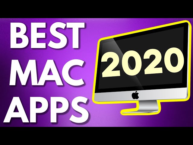 Best Mac Apps 2020: Top 20 Apps Every Mac User NEEDS