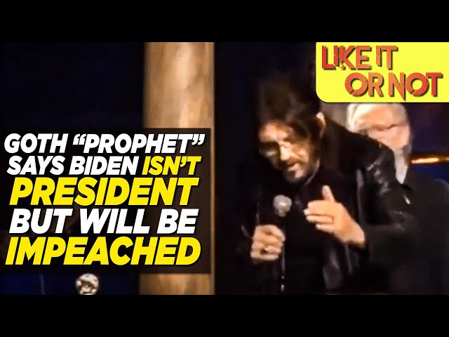 Self Proclaimed "Prophet" Says Biden isn't President, Yet Somewhow Will Be Impeached