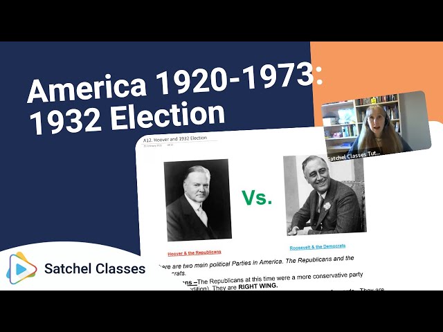 America 1920 1973  1932 Election | History | Satchel Classes