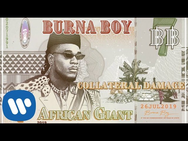 Burna Boy - Collateral Damage [Official Audio]