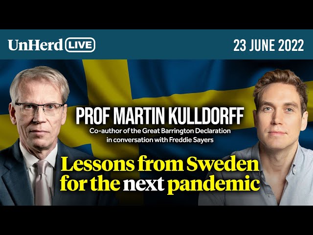 Martin Kulldorff: Lessons from Sweden for the next pandemic