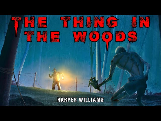 Classic Science Fiction "The Thing In The Woods" | Full Audiobook