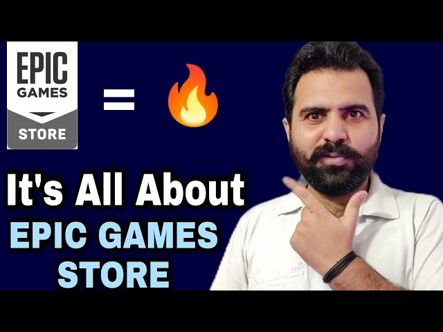 It's All About EPIC GAMES STORE - IEG