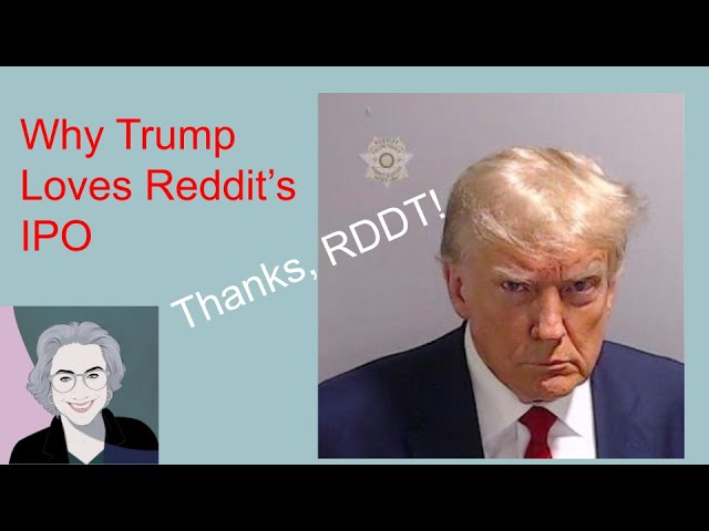 Reddit Went IPO–And Trump is Loving It