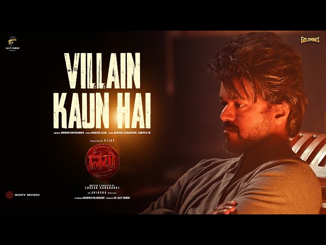LEO - Villain Kaun Hai | Film Version | Hindi | Thalapathy Vijay |Anirudh, Raqueeb |Manisha, Sampath