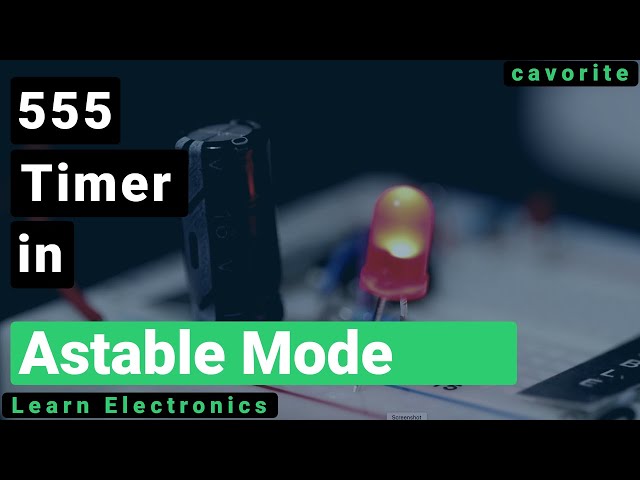 Using the 555 Timer in Astable (oscillator) Mode