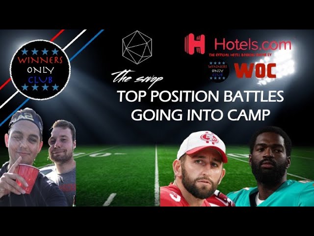 Top Position Battles Going Into Camp