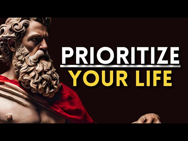 PRIORITIZE YOUR LIFE: 9 Psychological Strategies to Live by STOICISM