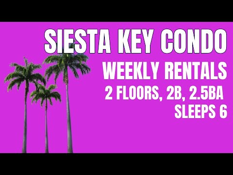 Siesta Key - Sleeps 8