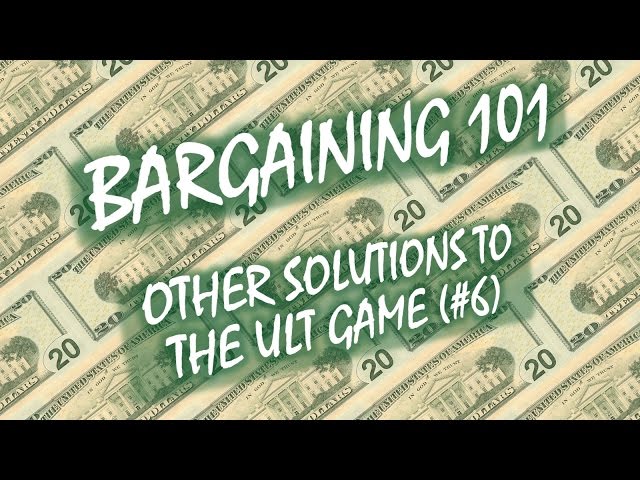 Bargaining 101 (#6): Other Solutions to the Ultimatum Game