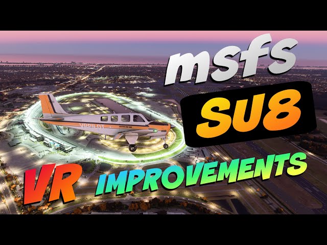 MSFS2020 -  SIM UPDATE 8 first VR Flight - Lets Talk  !!