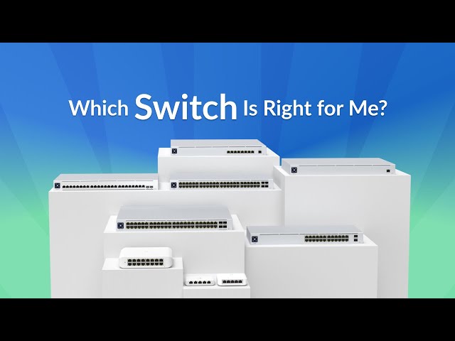 Which Ubiquiti UniFi Switch is Right for Me? [2021]