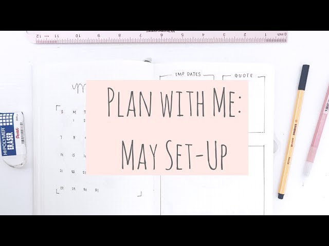 PLAN WITH ME: MAY 2017 SET-UP