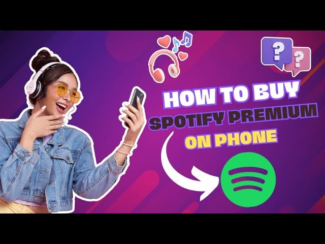 How to buy spotify premium on phone