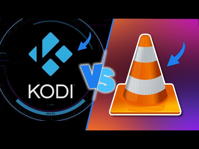 Media Players Face-Off: VLC vs Kodi - Which One Is Right for You?