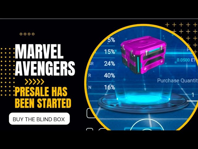 MarvelAvengers The Presale Has been Started|| The Game is open Now | Buy the Blind Box Fast
