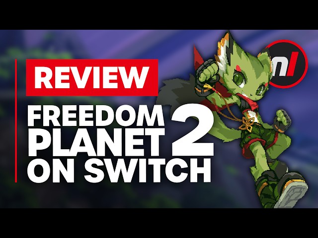 Freedom Planet 2 Nintendo Switch Review