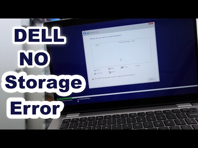 How To Fix Dell Couldn't Find Storage Driver Load Error in Windows Install
