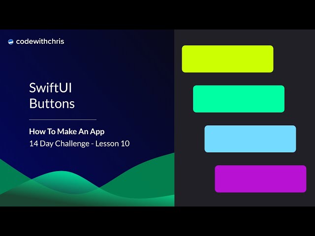 SwiftUI Buttons (Lesson 10)