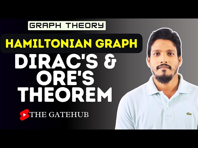 Hamiltonian Graph || Dirac's Theorem || Ore's Theorem || GATECSE || Graph Theory