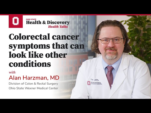 Colorectal cancer symptoms that can look like other conditions | Ohio State Medical Center