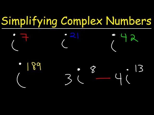 Simplifying Complex Numbers