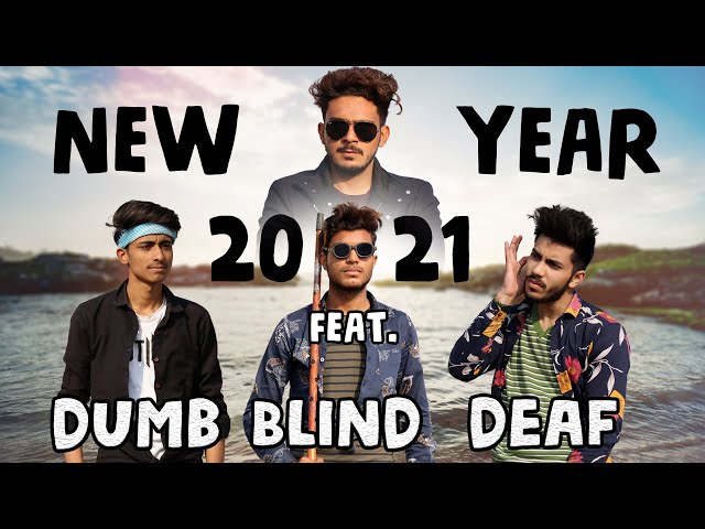 New Year For Dumb Blind Deaf | Team 11 | Corona Vaccine Story | New Year Funny Video | 2021 Comedy