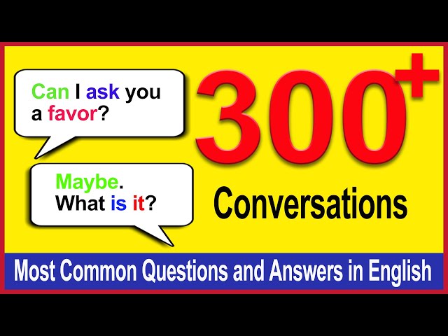 300 Most Common Questions and Answers in English || English Conversations Practice