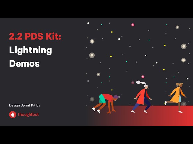 2.2 PDS Kit: Sketching - Lightning Demos
