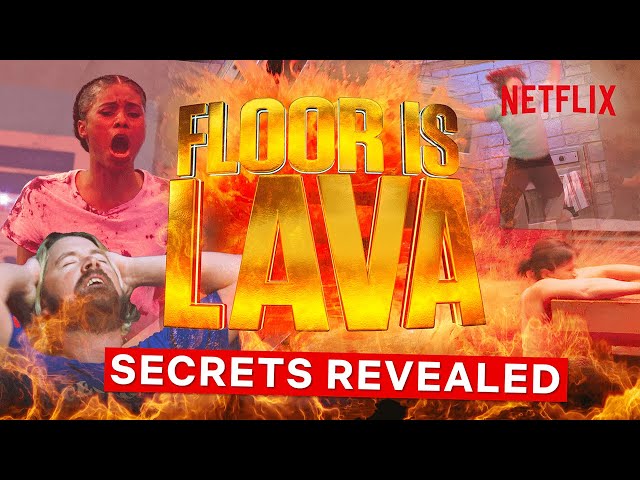 Floor Is Lava Revealed - The Secrets of How They Make The Show | Netflix