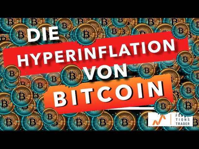 Die Bitcoin-Hyperinflation (Re-Upload inkl. Chart)