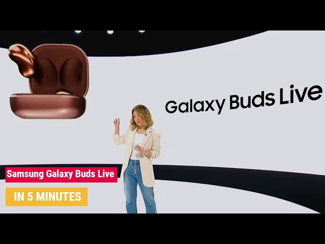 Samsung Galaxy Buds Live  - Launch event highlights in 5 minutes