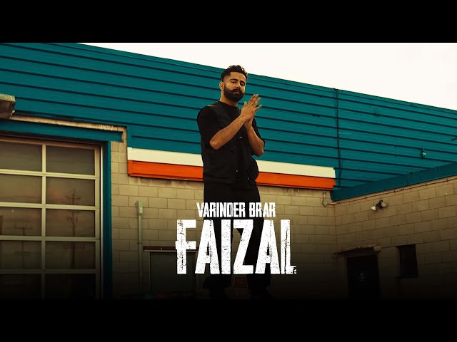 FAIZAL (OFFICIAL VIDEO) VARINDER BRAR  | LATEST PUNJABI SONGS 2022 | NEW PUNJABI SONGS 2022