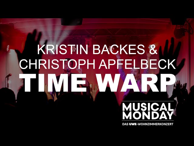 Time Warp (From "Rocky Horror Show") - Kristin Backes & Christoph Apfelbeck