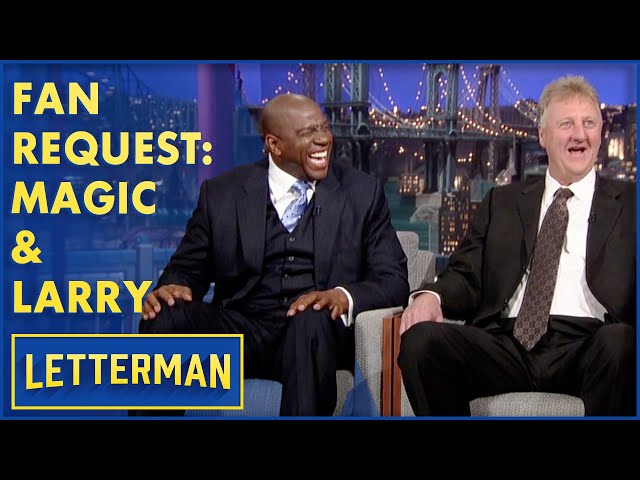Fan Request: Magic Johnson & Larry Bird | Letterman