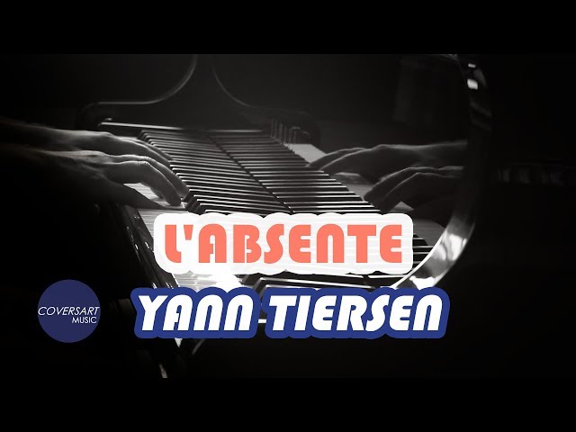 Yann Tiersen - L'ABSENTE / #Coversart