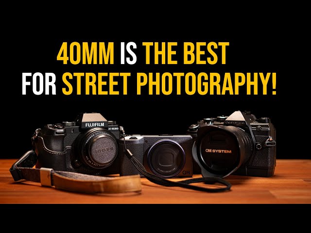Why I think 40mm is the best focal Length for Street Photography?