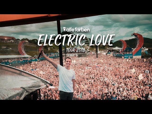 ELECTRIC LOVE FESTIVAL x ALLE FARBEN TOUR 2018