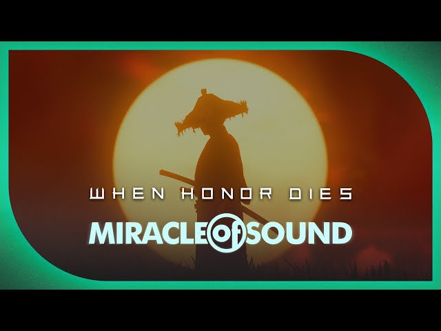 When Honor Dies by Miracle Of Sound (Ghost Of Tsushima) - ALBUM REMASTER
