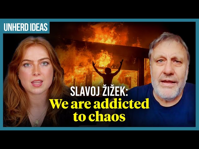 Slavoj Žižek: We are addicted to chaos