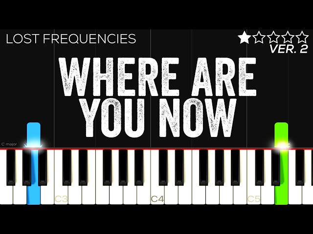 Lost Frequencies ft Calum Scott - Where Are You Now | EASY Piano Tutorial