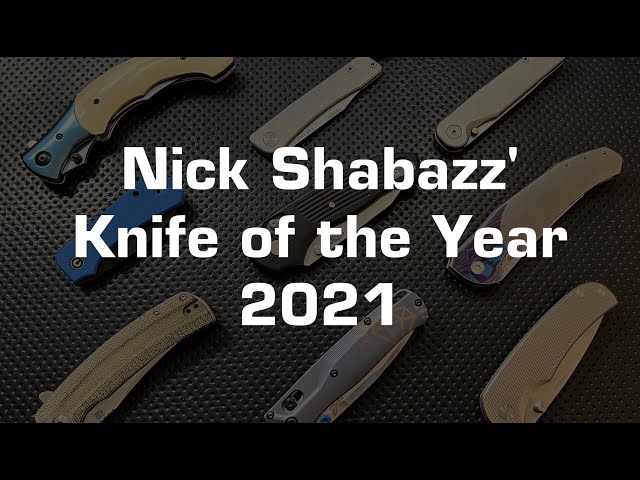 The Nick Shabazz Knife of the Year 2021
