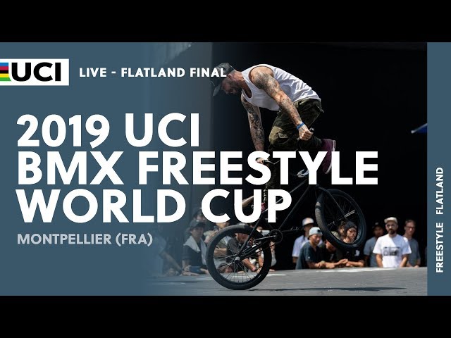 Flatland Final, 2019 UCI BMX Freestyle World Cup – Montpellier (FRA)