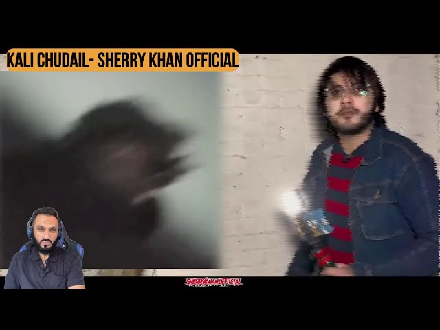 Sherry Khan Official - Kali Chudail - REACTION || Review