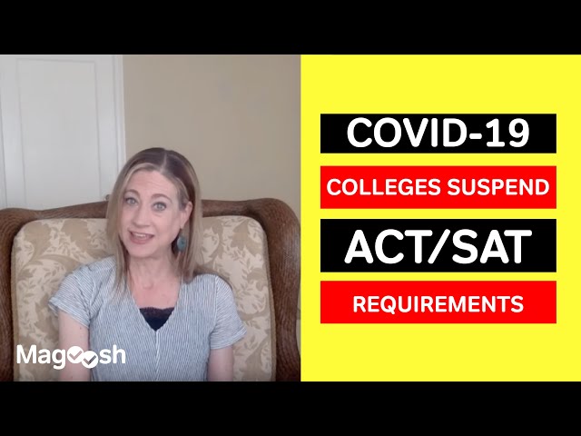 How COVID-19 Affects College Admissions Requirements