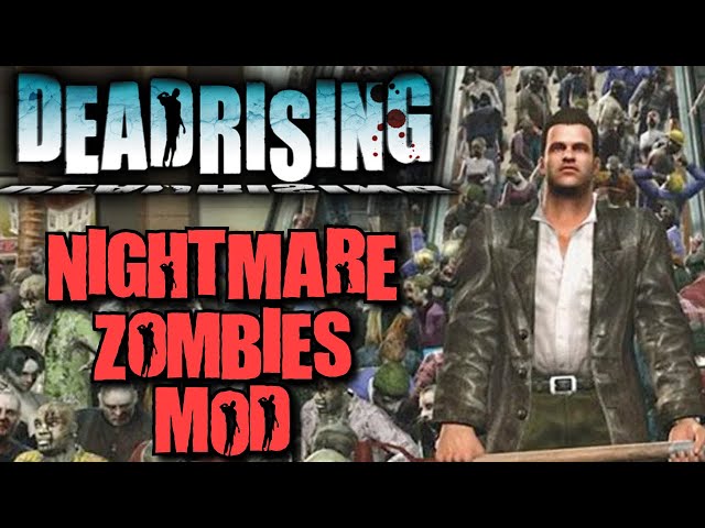 Can You Beat the Dead Rising Nightmare Zombies Mod on New Game Including Every Boss Fight?