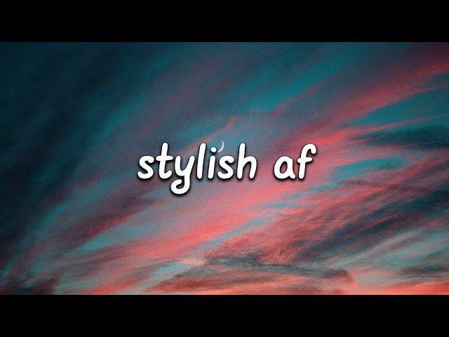 Max Wassen - Stylish AF (Lyrics)